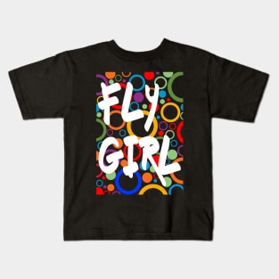 1. FLY GIRL T-Shirt for B-Girls and Hip Hop Enthusiasts - Fly Girl 80s 90s Old School Hip Hop Shirt Kids T-Shirt